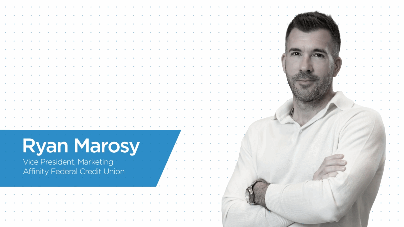 Affinity FCU - Ryan Marosy